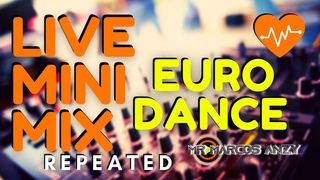 #16 LIVE MINI MIX EURO DANCE MUSIC ANOS 90 30/07/2020 REPRISE 19/07/2020 PART I